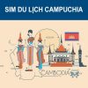 Mua Sim Du Lịch Campuchia